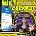 BUKTI JACKPOT SLOT TAMBAKBET